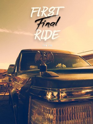First Final Ride