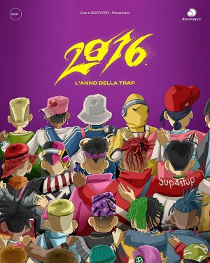 2016 - L'anno della trap