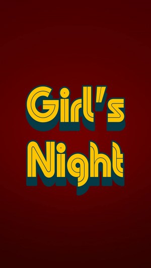 Girls Night