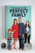 Película The Guide to the Perfect Family