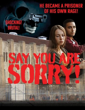Say you are sorry Say you are sorry
