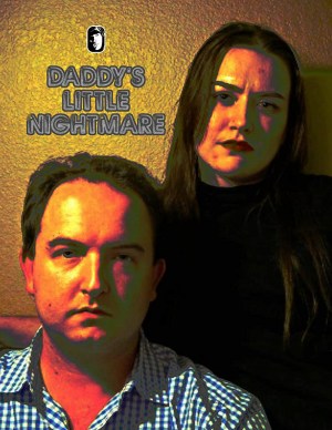 Daddy's Little Nightmare