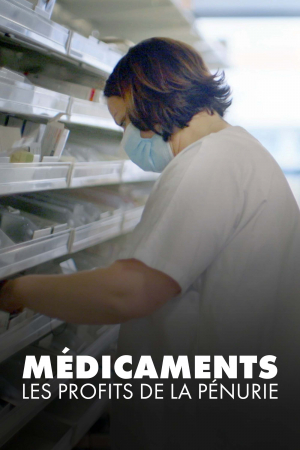 Médicaments: les profits de la pénurie