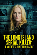 Película The Long Island Serial Killer: A Mother's Hunt for Justice