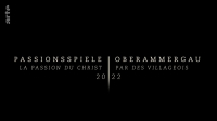 Die Oberammergauer Passionsspiele 2022