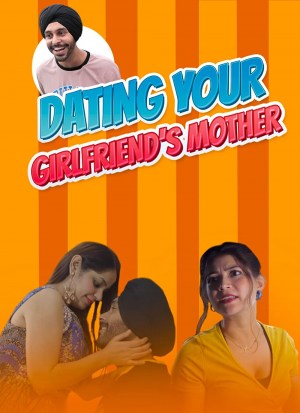 Dating Your Girlfriend's Mother
