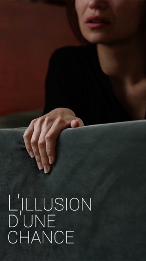 L'illusion d'une chance