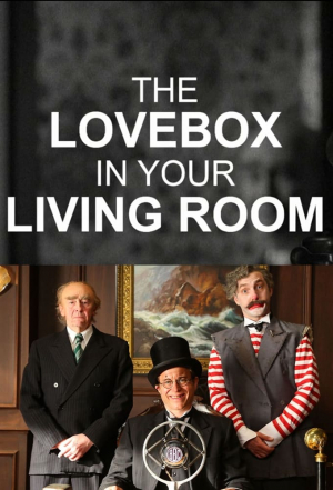 The Lovebox in Your Living Room The Lovebox in Your Living Room