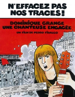 N'Effacez Pas Nos Traces! Dominique Grange, une Chanteuse Engagée