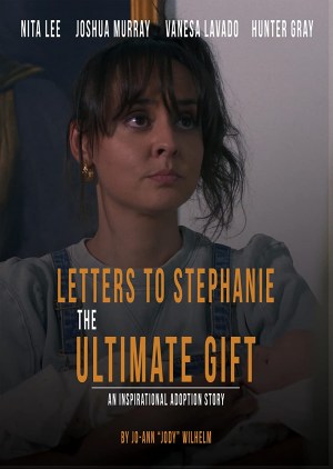 Letters to Stephanie the Ultimate Gift