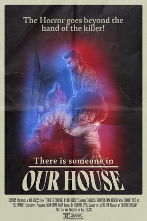 There Is Someone in Our House