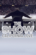 Película THE SHOW: California Love