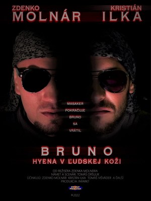 BRUNO: Hyena v Ludskej Kozi
