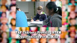 TAF Charter - Providing STEM Opportunites for all Kids