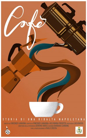 Cafè - Storia di una ribalta napoletana