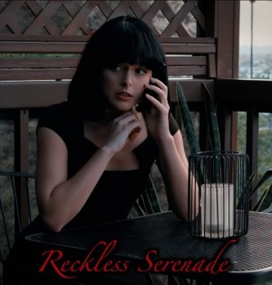 Reckless Serenade