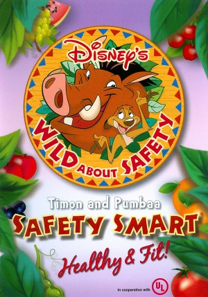 Wild About Safety: Timon and Pumbaa Safety Smart Healthy & Fit! Wild About Safety: Timon and Pumbaa Safety Smart Healthy & Fit!