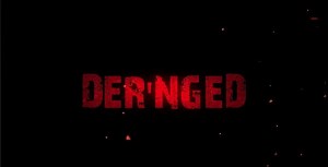 Der'nged