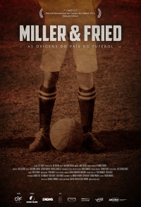 Miller & Fried: The Birth of Football's Nation