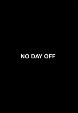 No Day Off