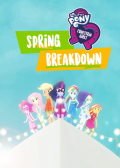 Película My Little Pony: Equestria Girls: Spring Breakdown