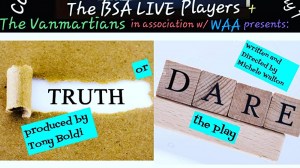 Truth or Dare the Play