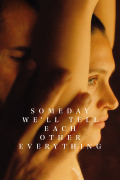 Película Someday We'll Tell Each Other Everything