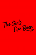 Película The Girls I've Been