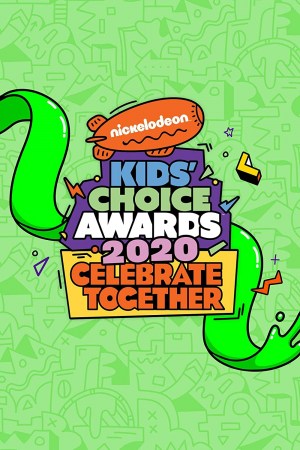 Nickelodeon's Kids' Choice Awards 2020: Celebrate Together Nickelodeon's Kids' Choice Awards 2020: Celebrate Together