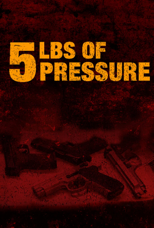 5lbs of Pressure
