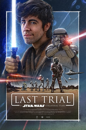 Last Trial: A Star Wars Collateral Story