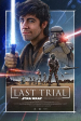 Last Trial: A Star Wars Collateral Story