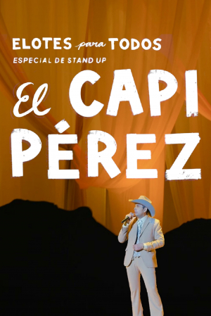 Capi Perez: Elotes para Todos