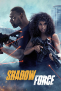 Película Shadow Force