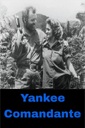 Película Yankee Comandante