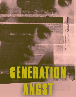 Generation Angst