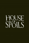 Película House of Spoils