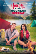 Película You, Me, and that Mountain Retreat
