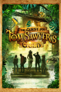 Película The Quest for Tom Sawyer's Gold