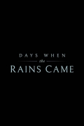 Película Days When the Rains Came