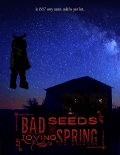 Película Bad Seeds of Loving Spring