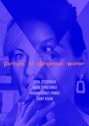 Portraits of Dangerous Women