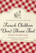 Película French Children Don't Throw Food