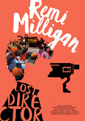 Remi Milligan: Lost Director
