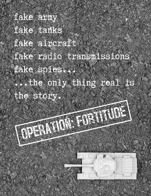 OPERATION: FORTITUDE
