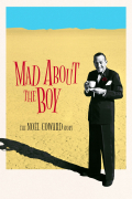 Película Mad About the Boy: The Noël Coward Story