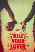 Película Kill Your Lover