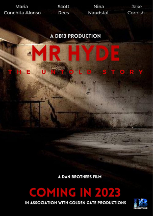 Mr Hyde: The Untold Story